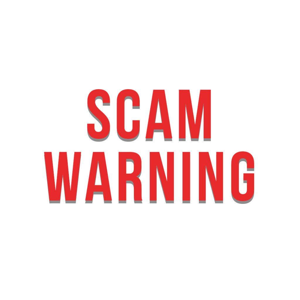 Look out for Scammers