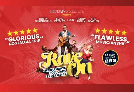 Rave On – The Ultimate 50s & 60s Experience