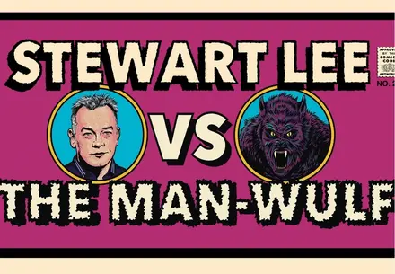 STEWART LEE vs THE MAN-WULF